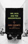 Horowitz, G: Mr Jack and the Greenstalks - A Novel