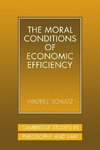 The Moral Conditions of Economic Efficiency