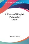 A History Of English Philosophy (1920)