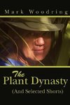 The Plant Dynasty