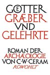 Götter, Gräber und Gelehrte