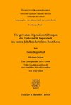 Die privaten Stipendienstiftungen der Universität Ingolstadt im ersten Jahrhundert ihres Bestehens.