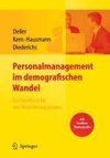 Personalmanagement im demografischen Wandel