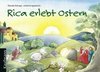 Rica erlebt Ostern