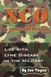 NCO - No Compassion Observed