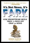 It's Not News, It's Fark