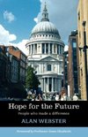 Hope for the Future - People Who Make a Difference