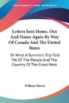 Letters Sent Home, Out And Home Again By Way Of Canada And The United States