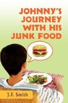 Johnny's Journey with his Junk Food