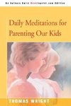 Daily Meditations for Parenting Our Kids