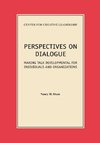 Perspectives on Dialogue