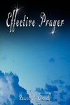 Effective Prayer by Russell H. Conwell (the author of Acres Of Diamonds)