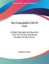 The Unspeakable Gift Of God