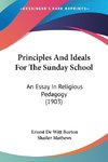 Principles And Ideals For The Sunday School