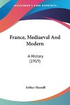 France, Mediaeval And Modern