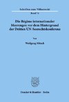 Die Régime internationaler Meerengen vor dem Hintergrund der Dritten UN-Seerechtskonferenz.