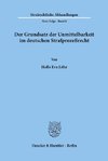 Der Grundsatz der Unmittelbarkeit im deutschen Strafprozeßrecht.