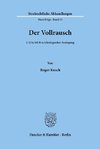 Der Vollrausch.