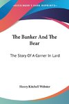 The Banker And The Bear