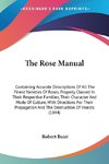 The Rose Manual