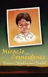 Miracle or Coincidence