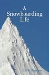 A Snowboarding Life