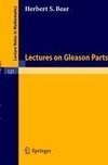 Lectures on Gleason Parts