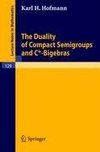 The Duality of Compact Semigroups and C*-Bigebras