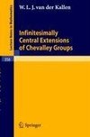 Infinitesimally Central Extensions of Chevalley Groups