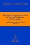 Cognitive Linguistic Approaches to Teaching Vocabulary and Phraseology