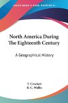 North America During The Eighteenth Century