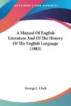 A Manual Of English Literature And Of The History Of The English Language (1883)