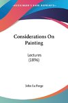 Considerations On Painting