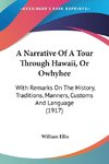 A Narrative Of A Tour Through Hawaii, Or Owhyhee