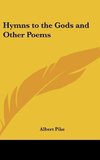 Hymns to the Gods and Other Poems