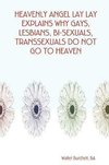 Heavenly Angel Lay Lay Explains Why Gays, Lesbians, Bi-Sexuals, Transsexuals Do Not Go to Heaven