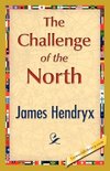 The Challenge of the North