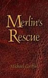 Merlin's Rescue