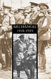 ARCHANGEL 1918-1919