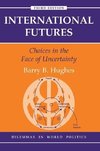 Hughes, B: International Futures