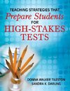 Teaching Strategies That Prepare Students for High-Stakes Tests