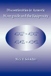 Discontinuities in Acoustic Wave-Guide and the Reciprocity