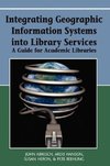 Integrating Geographic Information Systems into Library Services