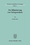 Die Bilanzierung von Verlagsrechten