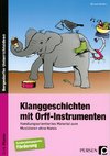 Klanggeschichten mit Orff-Instrumenten