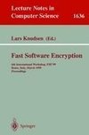 Fast Software Encryption