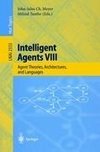 Intelligent Agents VIII