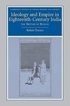 Ideology and Empire in Eighteenth-Century India