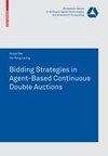 Bidding Strategies in Agent-Based Continuous Double Auctions