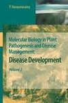 Molecular Biology in Plant Pathogenesis and Disease Management 2